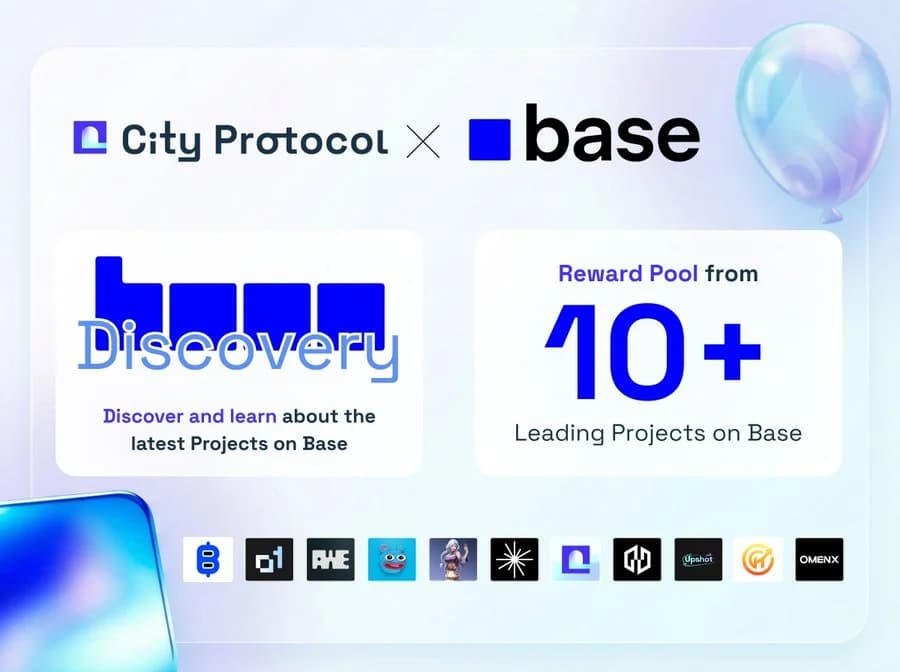 City Protocol, Base 생태계 참여형 이벤트 ‘Base Discovery’ 진행